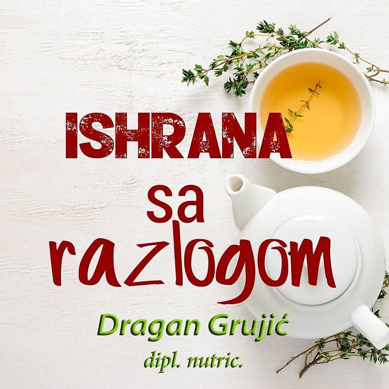 "Ishrana sa razlogom" Dragan Grujić